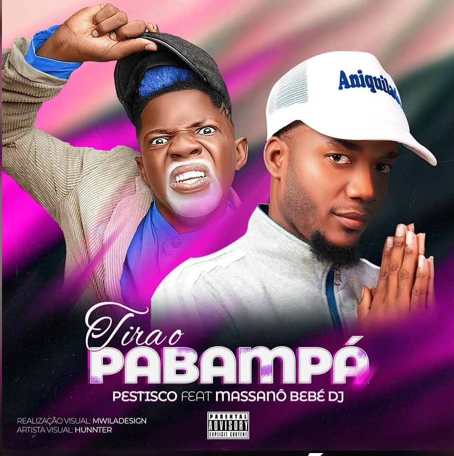 Petisco Ft. Massanó & DJ Eide Crhis - Tira o Pabámpa