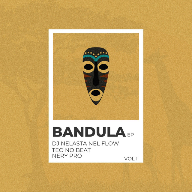 Dj Nelasta Nel Flow & Teo No Beat,Nery Pro - Bandula Vol.1 (EP)