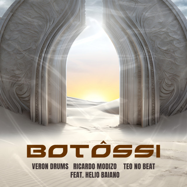 Botôssi Ft. Modizo & Teo no Beat & Helio Baiano - Veron Drums