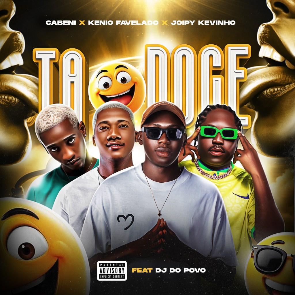 Cabeni - Tá Doce (Ft. Kenio Favelado & Joipy & Dj do Povo)