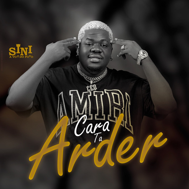 Sini - Cara Tá Arder