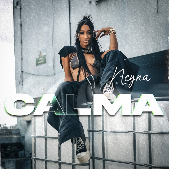 Neyna - Calma