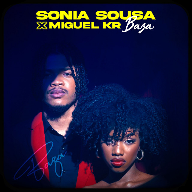 Sonia Sousa Ft. Miguel KR - Baza