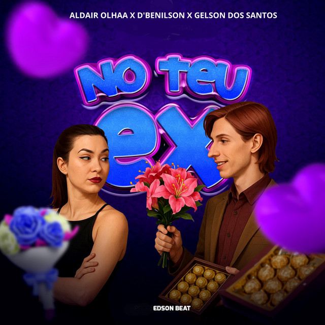 Aldair Olhaa Ft. D benilson & Gelson Dos Anjos - No Teu Ex