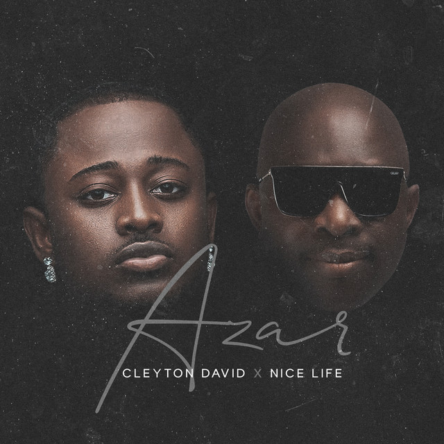 Cleyton David Ft. Nice Life - Azar