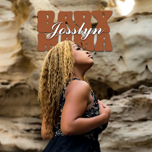 Josslyn - Baby Mama