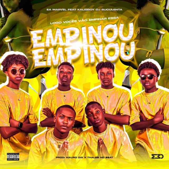 EAMARVEL ft. Dj Kalisboy Suculenta - Empinou