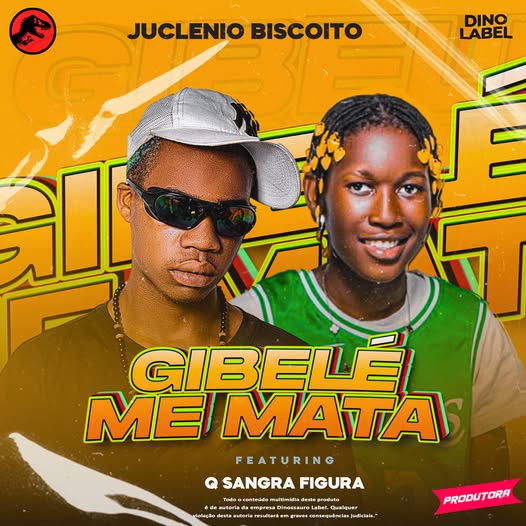 Juclenio Biscoito ft. Q Sagra Figura - Gibelé Me Mata