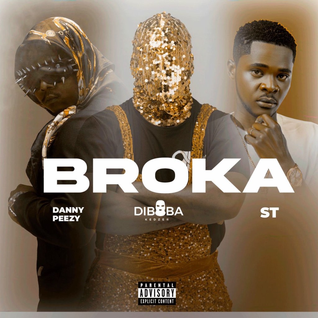 Diboba Ft. Danny Peezy & St - Broka
