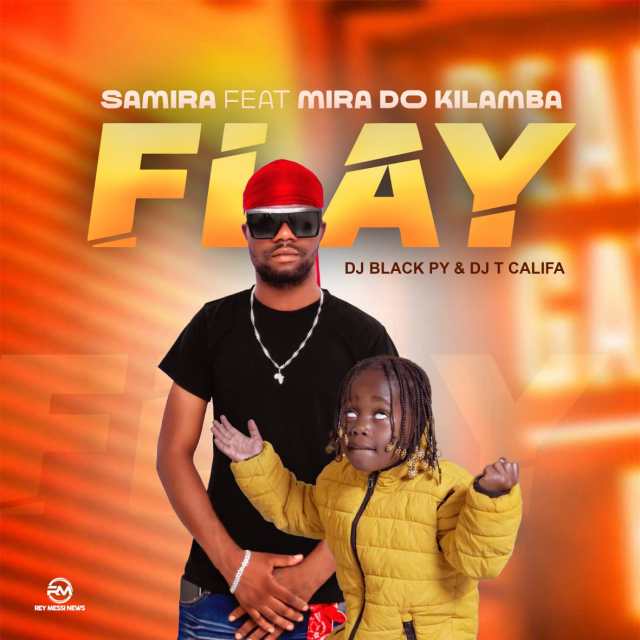 Samira ft. Mira Do Kilamba - Flay