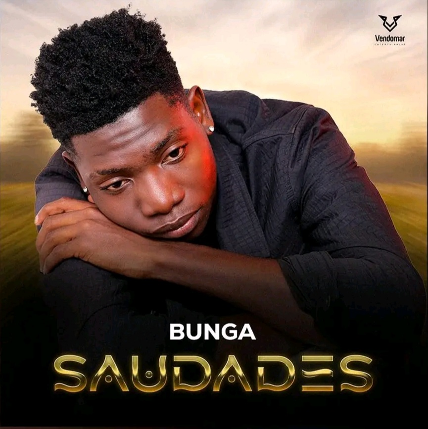 Bunga – Saudades