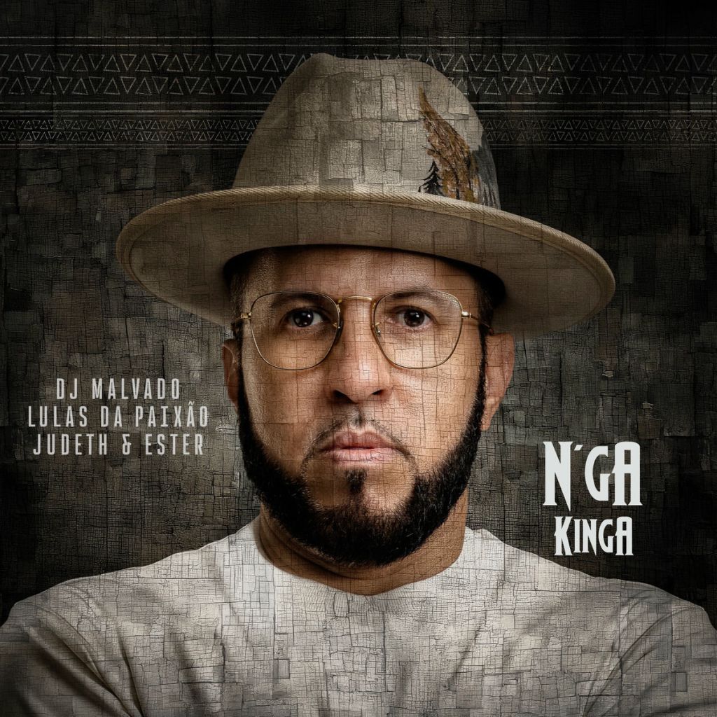 Dj Malvado Ft. Judeth & Ester & Lulas da Paixão - N'ga Kinga