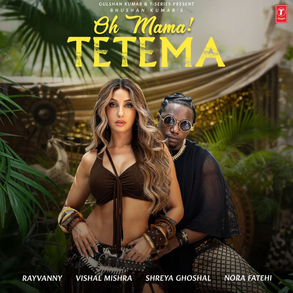 Rayvanny Ft. Vishal Mishra & Shreya Ghoshal & Nora Fatehi - Oh Mama! TETEMA