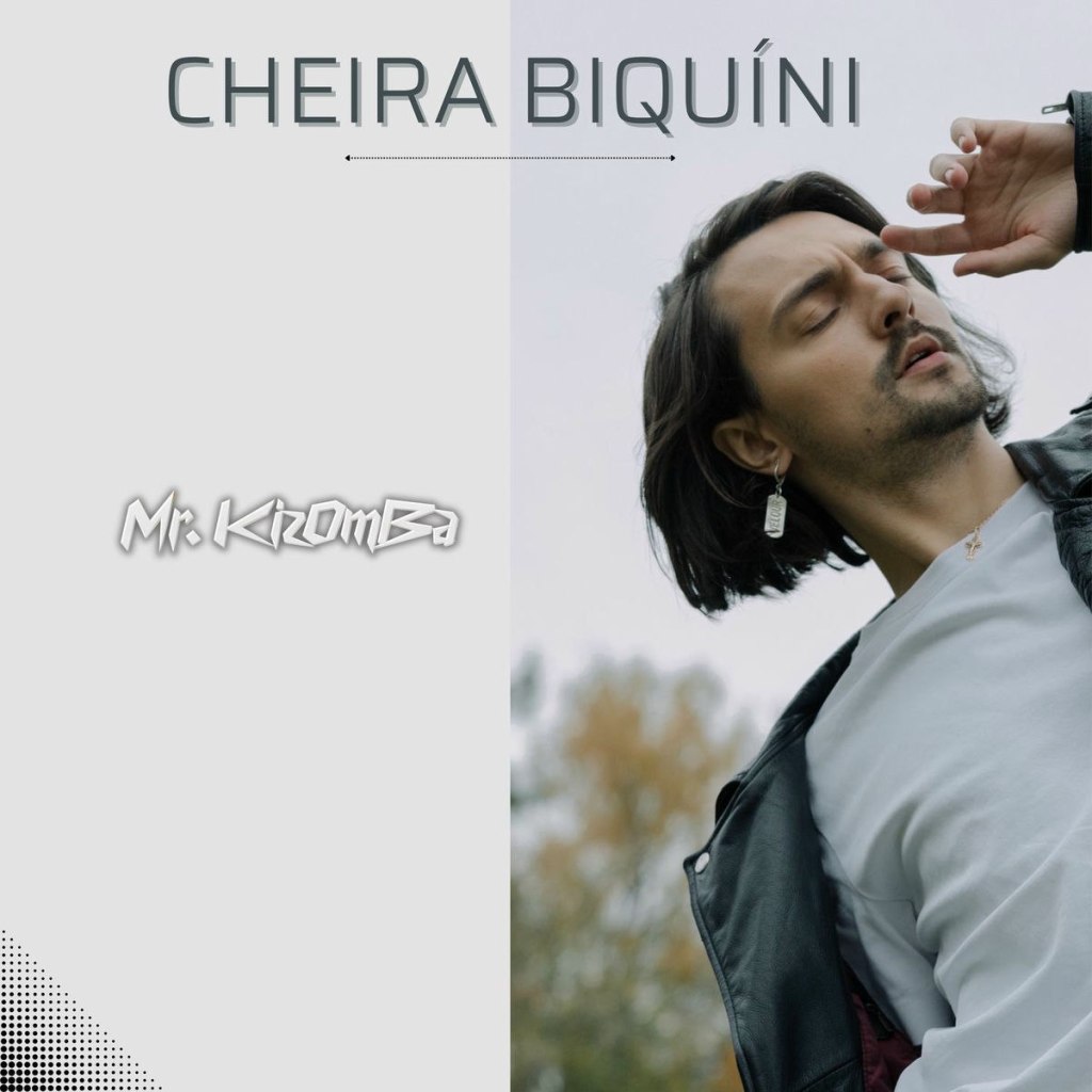 Mr. Kizomba ft. Kizomba da Boa – Cheira Biquíni