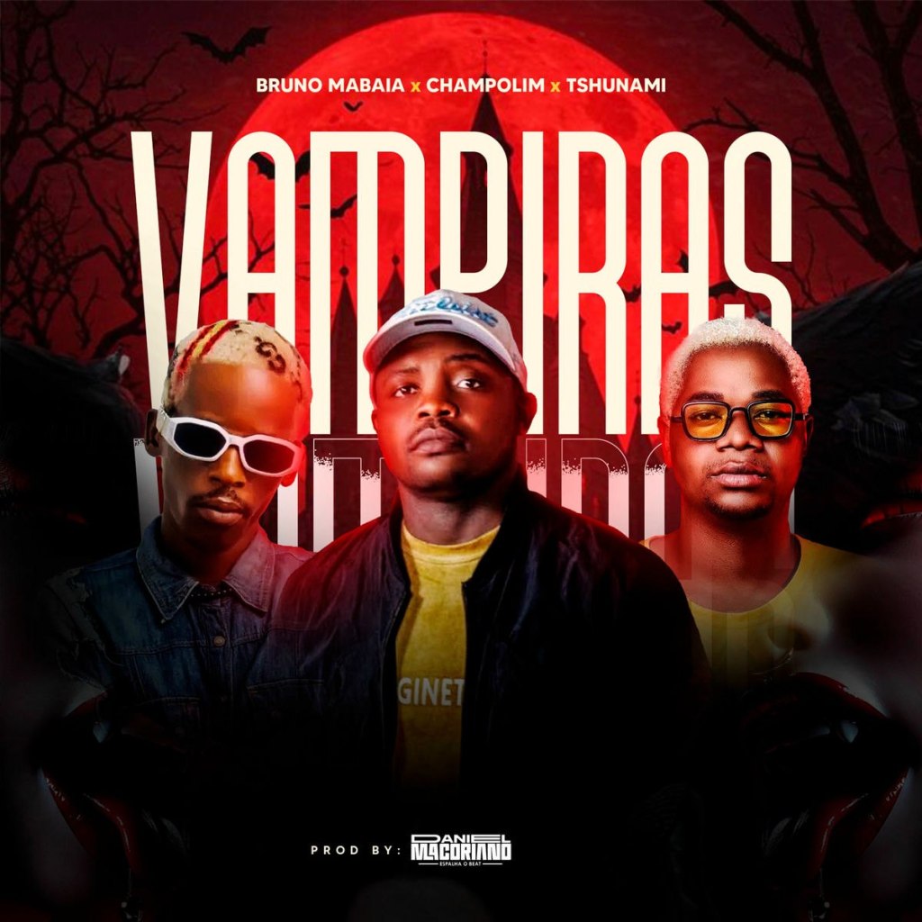 Bruno Mabaia ft. Champolim & Tshunami – Vampiras