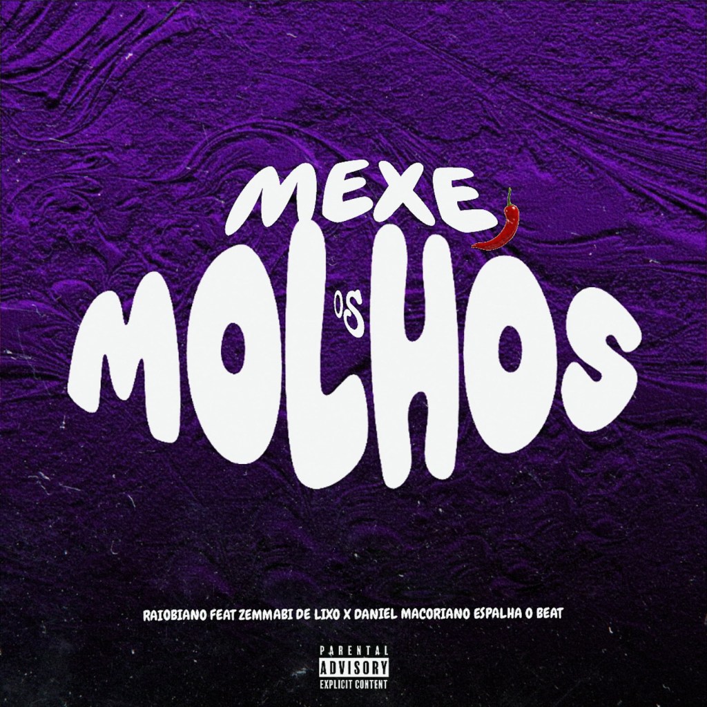 Raiobianos – Mexe os Molhos (feat. Zemmabi Dlixo & Daniel Marcoriano)