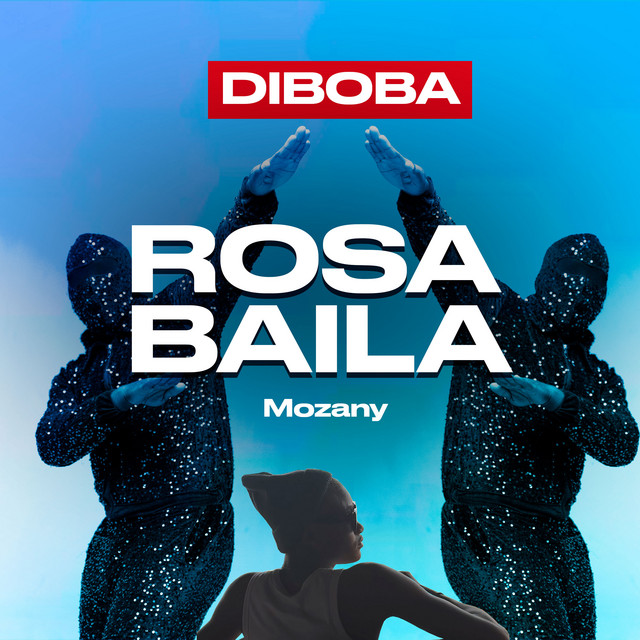 Diboba Ft. Mozany Bued Ahh – Rosa Baila