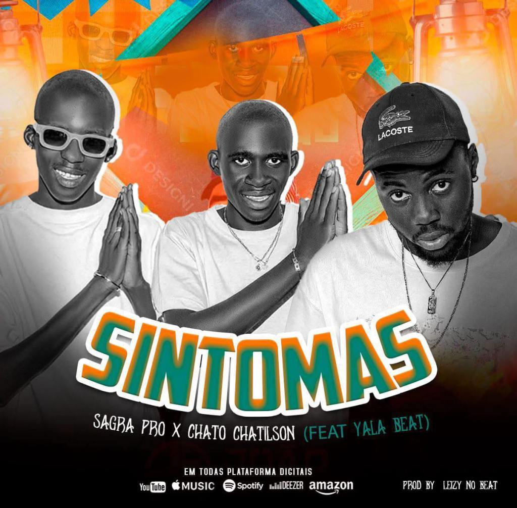 Saga Pro x Chato Chatilson x Yala Beats - Sintomas