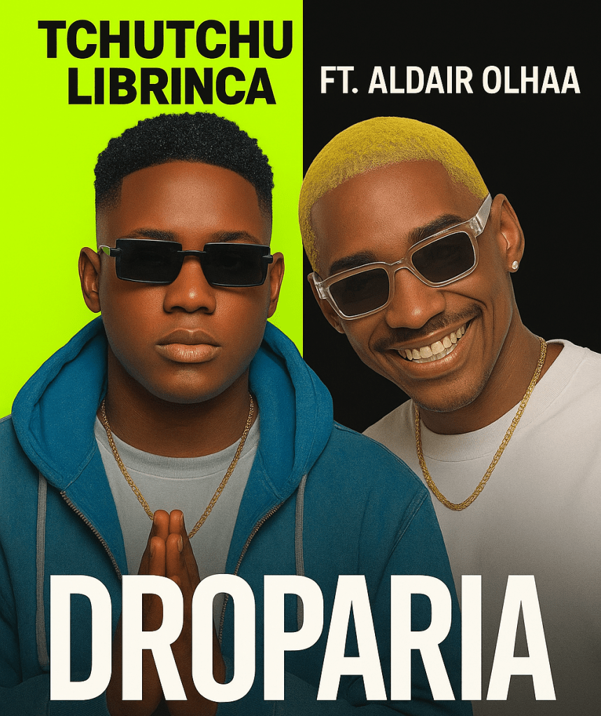Tchutchu Librinca ft. Aldair Olhaa - Droparia