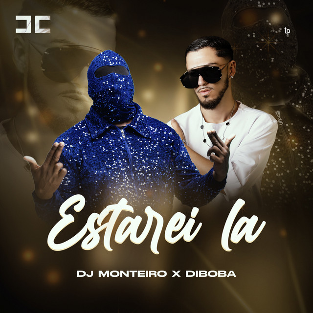 DJ Monteiro ft. Diboba – Estarei Lá