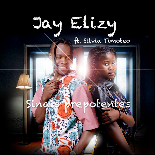 Jay Elizy ft. Silvia Timoteo - Sinais Prepotentes