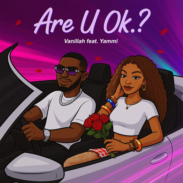 Vanillah & Yammi – Are U Ok?