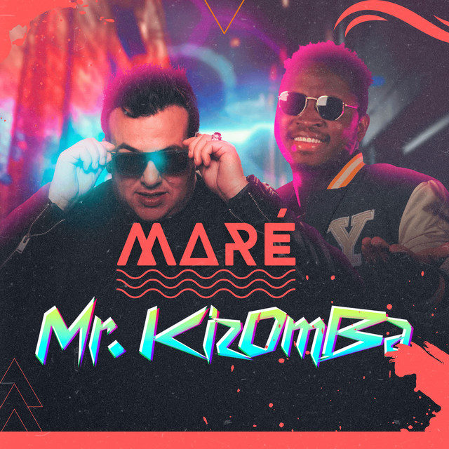 Mr. KIZOMBA & Kizomba da Boa – Maré