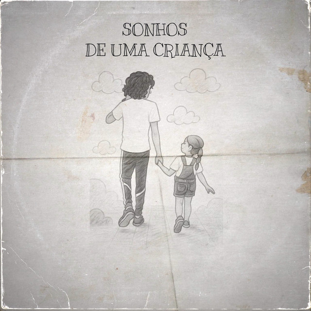 LEO2745 ft. Alicia Marques – Sonhos de Uma Criança