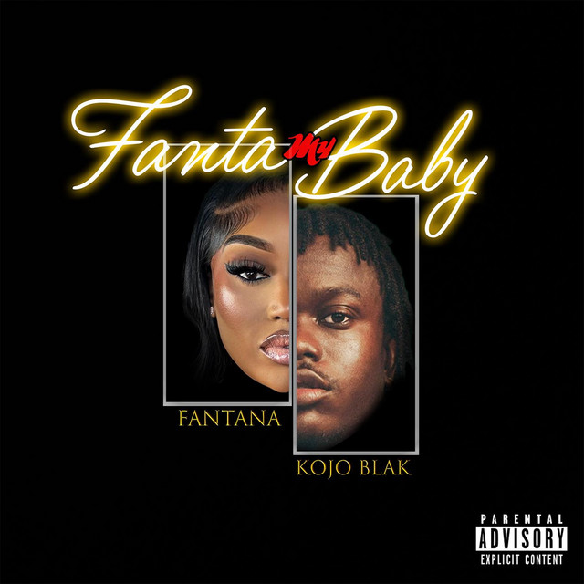 Fantana x Kojo Blak - Fanta My Baby