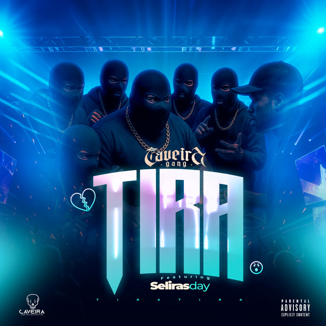 Caveira Gang ft. Selirasday - Tira