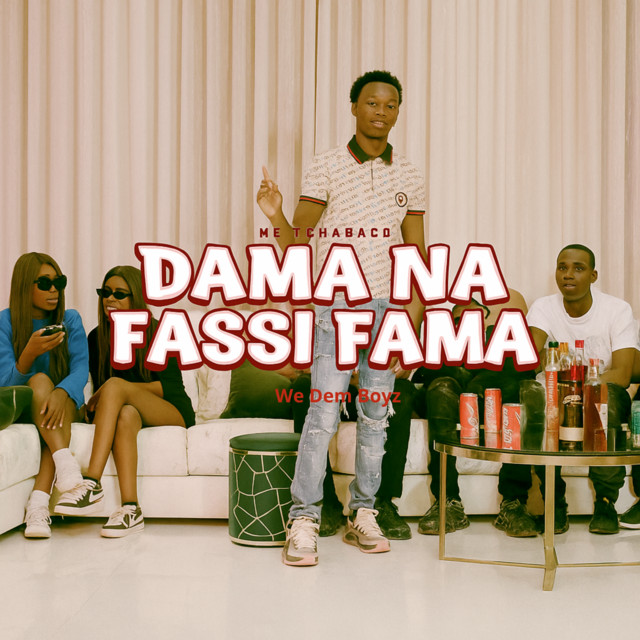 Mc Tchabaco ft. We Dem Boyz – Dama na Fassi Fama (Remix)