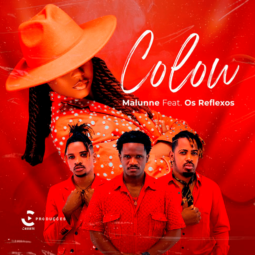 Malune ft. Os Reflexos – Colou