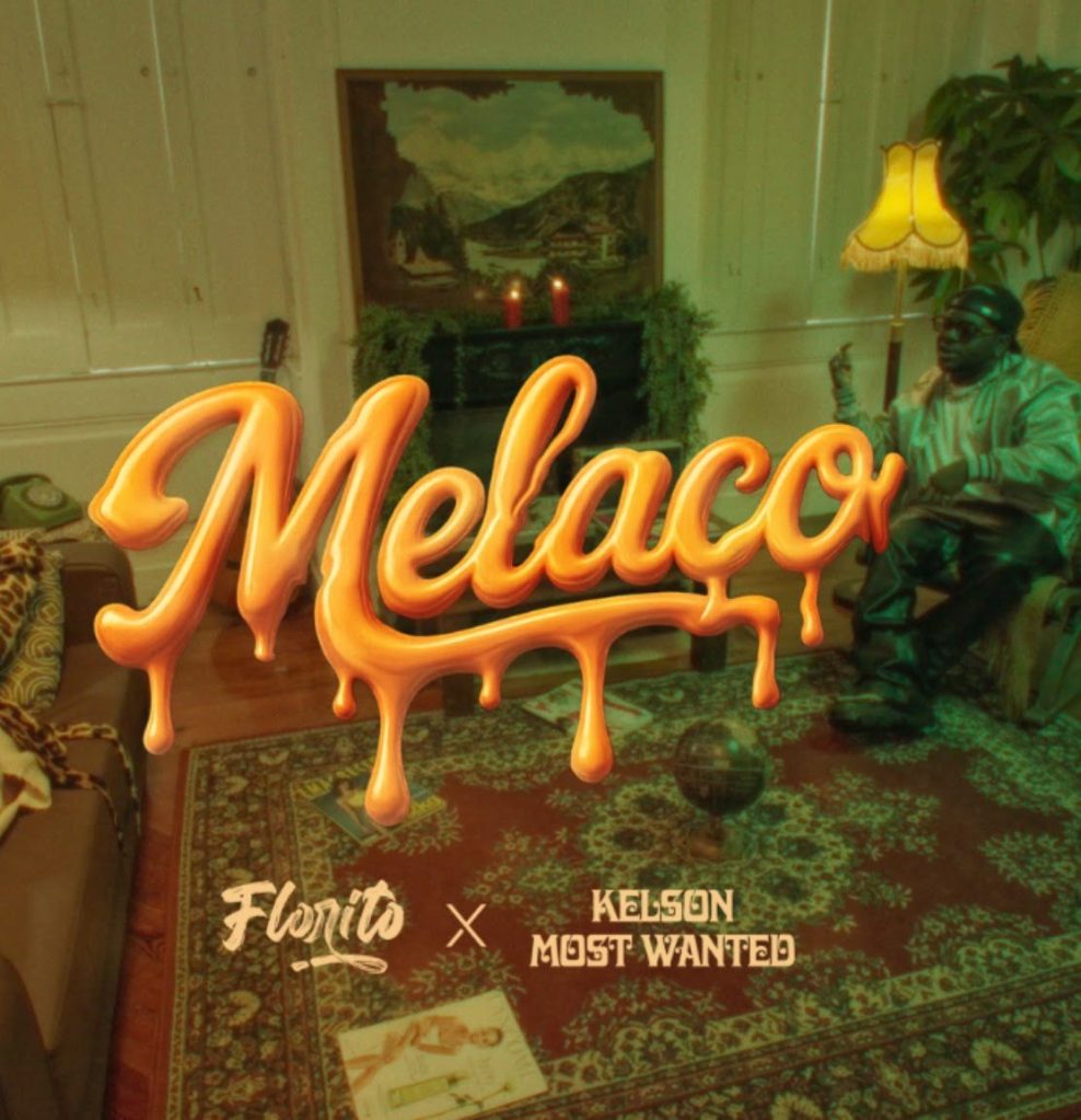 Florito Ft. Kelson Most Wanted - Melaço