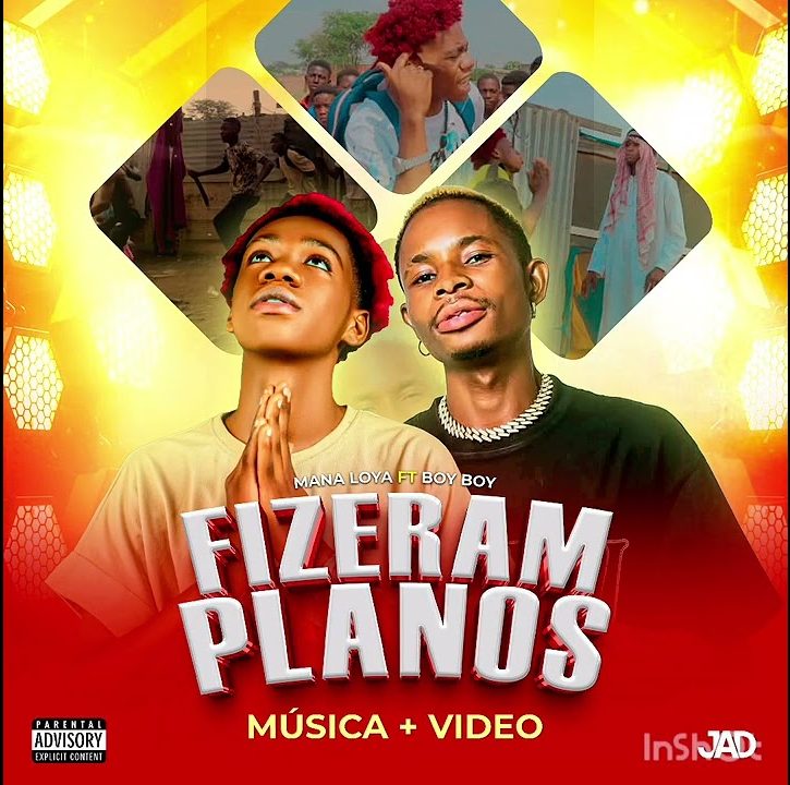 Mana Loya ft. Boy Boy - Fizeram Planos