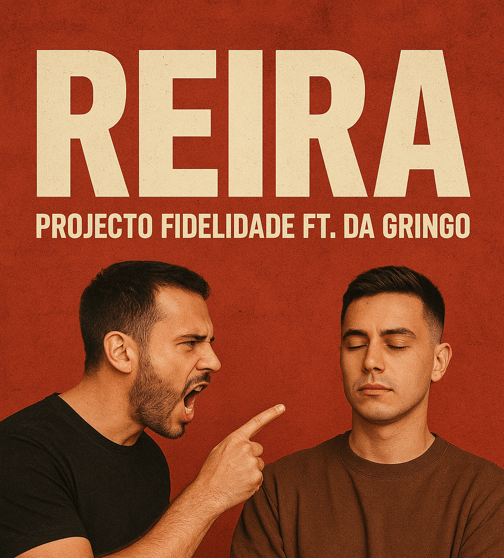 Projecto Fidelidade ft. Da Gringo - Reira