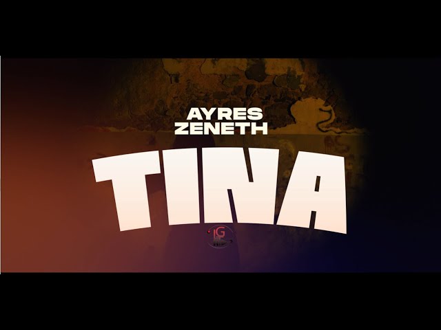 Ayres Zeneth - Tina