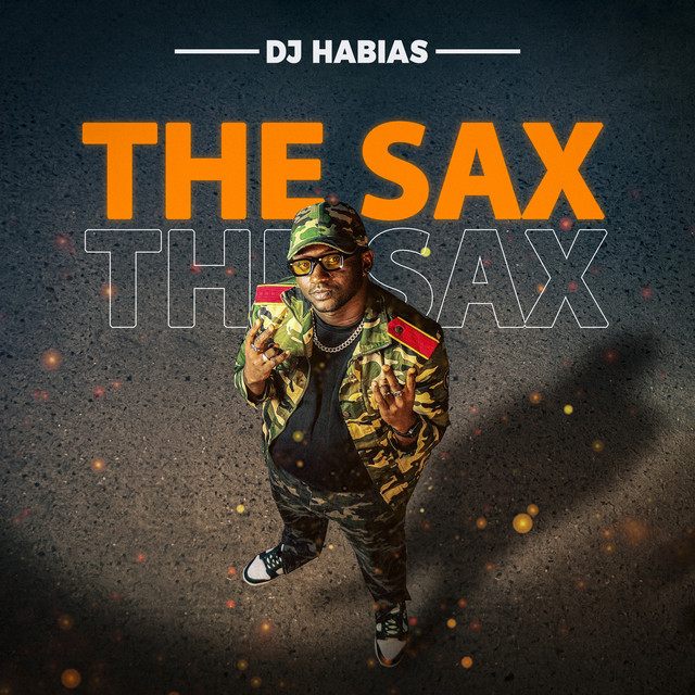Dj Habias – The Sax