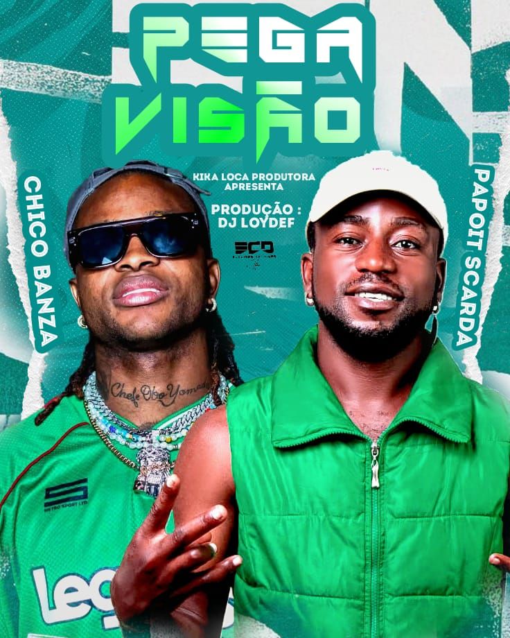 Papoite Scarda ft. Chico Banza - Pega Visão