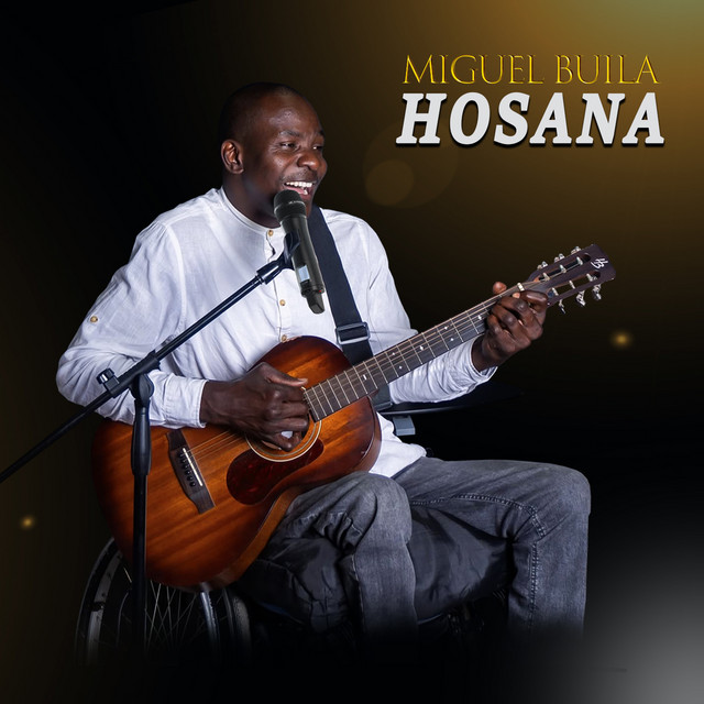 Miguel Buila – Hosana