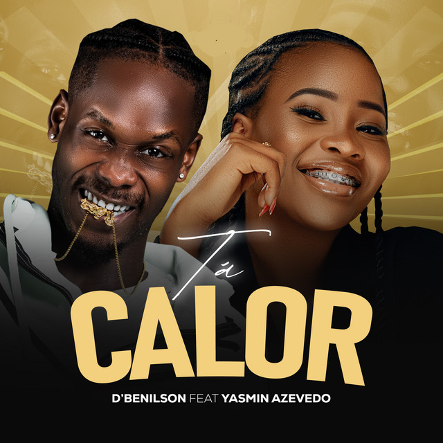 D'benilson ft. Yasmin Azevedo - Tá Calor