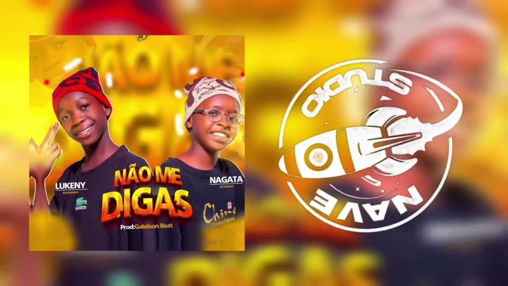 Lukeny Assanhado x Nagata Do Adoço x Gabilson Beat – Não Me Digas