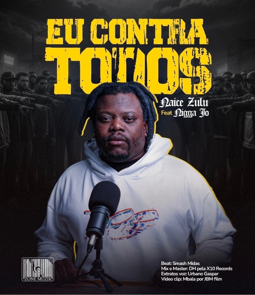 Naice Zulu ft. Nigga Jo – Eu Contra Todos