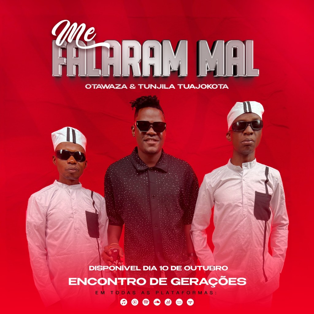 Otawaza ft. Tunjila Tuajokota - Me falaram Mal