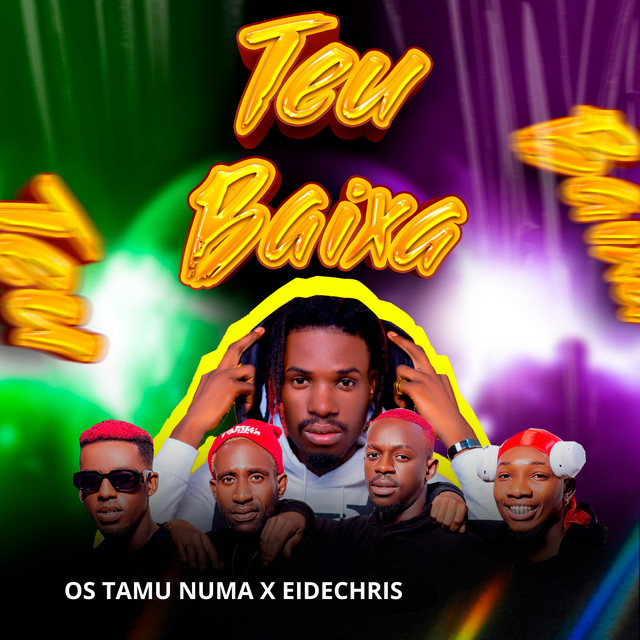 Os Tamu Numa x Eidechris - Teu Baixa
