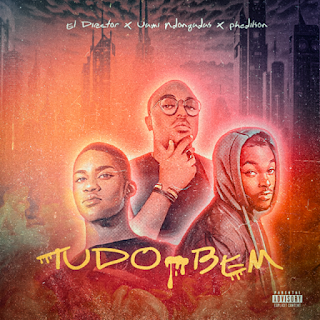 Zoca Zoca feat. Uami Ndongadas & Phedilson – Tudo Bem