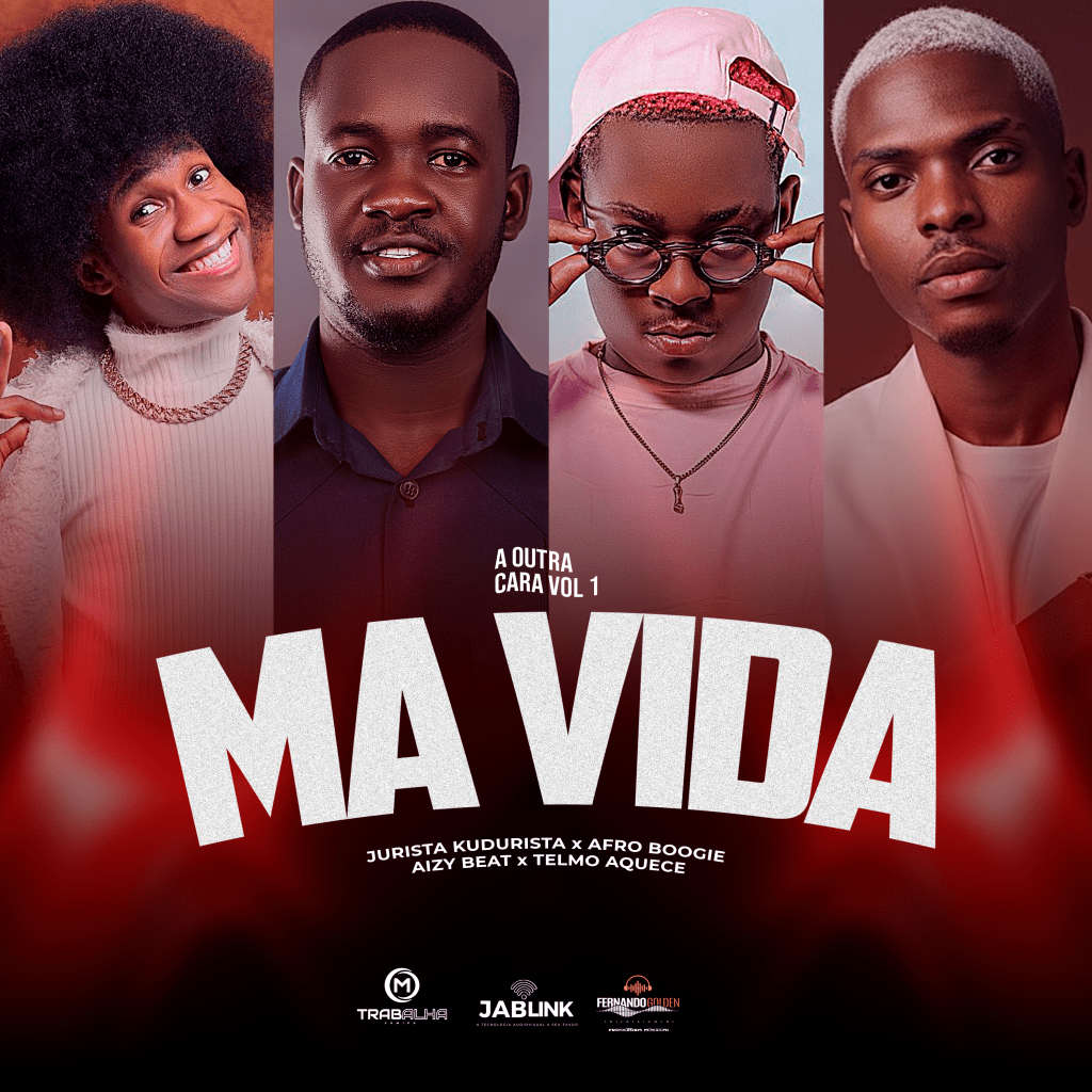 Jurista Kudurista feat. Afro Boogie,Aizy Beat & Telmo Aquece – A Outra Cara Vol.1 (Má Vida)