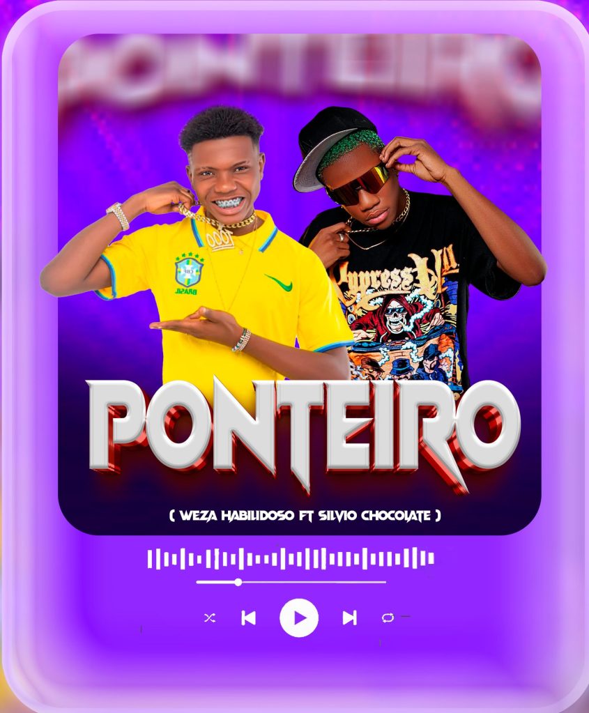 Weza Habilidoso & Silvio Chocolate ft Dj Taba Mix – Ponteiro (Prod, Dj Filla Carrega)