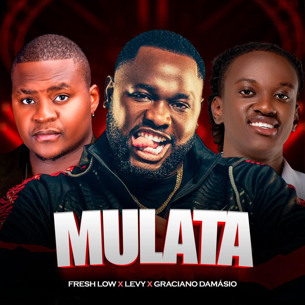 Fresh Low – Mulata (feat. Levy & Graciano Damásio)